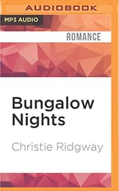 Bungalow Nights (Beach House No. 9)