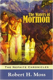 The Water of Mormon: The Nephite chronicles, Book 3