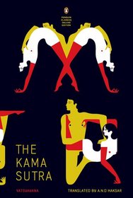 The Kama Sutra: (Classics Deluxe Edition) (Penguin Classics Deluxe Editio)