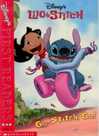 Go Stitch Go! (Lilo and Stitch) (Disney First Readers Level 3)