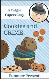 Cookies and Crime (Calgon Capers Cozy Mysteries)