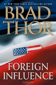 Foreign Influence (Scot Harvath, Bk 9)