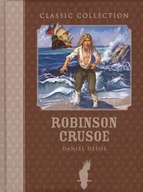 Robinson Crusoe: Classic Collections