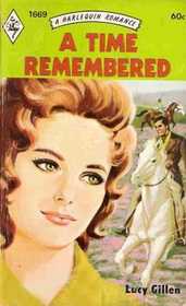 A Time Remembered (Harlequin Romance, No 1669)