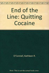 End of the Line: Quitting Cocaine