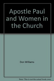 The Apostle Paul  Women in the Church