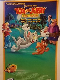 Tom and Jerry, The Movie (Musical Selections)