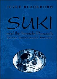 Suki and the Invisible Peacock (Suki (Providence House))