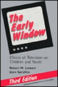 The Early Window: Effects of Television on Children and Youth (Pergamon General Psychology Series)