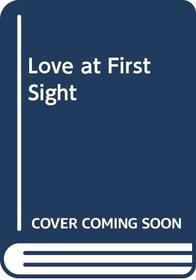 Love at First Sight