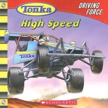 High Speed (Tonka Driving Force)