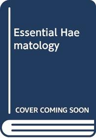 Essential Haematology