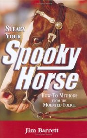 Steady Your Spooky Horse