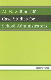 All New Real-Life Case Studies for School Administrators