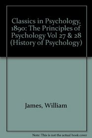 Principles of Psychology, Vols. 27 & 28
