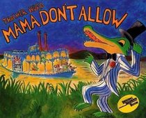 Mama Don't Allow: Starring Miles and the Swamp Band
