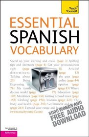 Essential Spanish Vocabulary: A Teach Yourself Guide