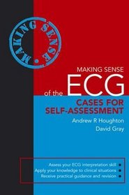 Making Sense of the ECG: Cases for Self-Assessment