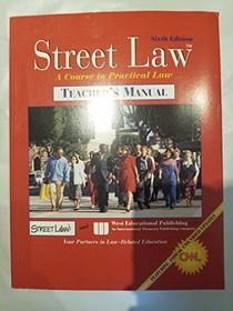 Street Law: A Course in Practical Law (Teacher's Edition/Manual)