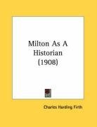 Milton As A Historian (1908)