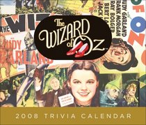 The Wizard of Oz: 2008 Day-to-Day Calendar