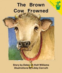 Early Reader: The Brown Cow Frowned