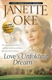 Love's Unfolding Dream (Love Comes Softly)