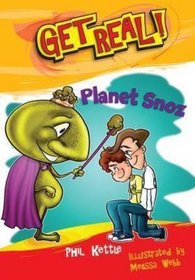 Planet Snoz (Get Real!)
