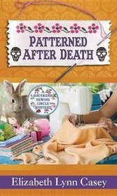 Patterned After Death (Southern Sewing Circle Mystery: Center Point Large Print)
