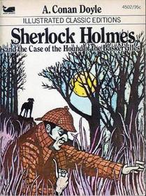 Illustrated Classic Editions: Sherlock Holmes and the Case of the Hound of the Baskervilles