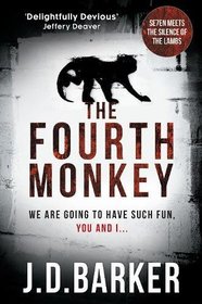 The Fourth Monkey: A Twisted Thriller - Perfect Edge-of-Your-Seat Summer Reading