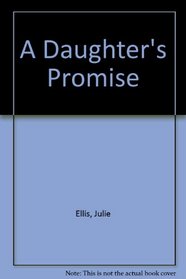 A Daughter's Promise