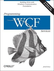 Programming WCF Services (Programming)