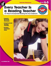 Every Teacher is a Reading Teacher, Grades 4-5