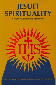 Jesuit Spirituality: A Now and Future Resource (Campion Book)