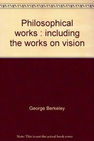 Philosophical works: Including the works on vision