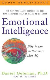 Emotional Intelligence : Why it can matter more than IQ
