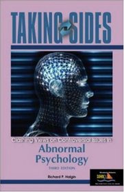 Taking Sides : Clashing Views on Controversial Issues in Abnormal Psychology (Taking Sides)