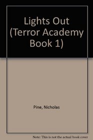 Lights Out (Terror Academy Book 1)