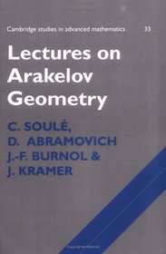 Lectures on Arakelov Geometry (Cambridge Studies in Advanced Mathematics)