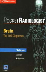 Pocket Radiologist Brain: Top 100 Diagnosis PDA