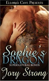 Sophie's Dragon (Supernatural Bonds, Bk 3)