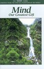 Mind Our Greatest Gift (Mananam Series)