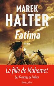 Fatima - Les femmes de l'Islam - tome 2 -