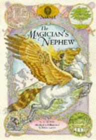 Tales of Narnia: The Magician's Nephew; the Lion, the Witch and the Wardrobe; the Horse and His Boy