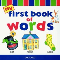 My First Book of Words (My First Book Of...S.)