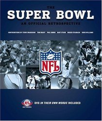 The Super Bowl : An Official Retrospective