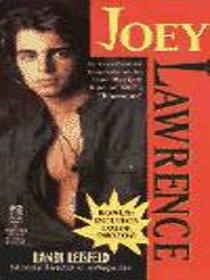 Joey Lawrence: Unauthorized Biography