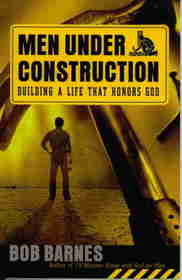 Men Under Construction