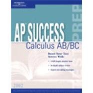 AP Success - Calculus, 2002 (Ap Success : Calculus Ab/Bc)